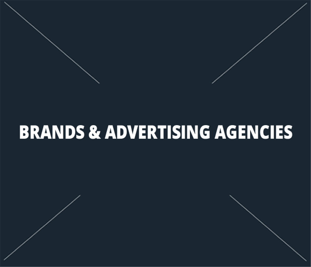 Brands & Advertising Agencies