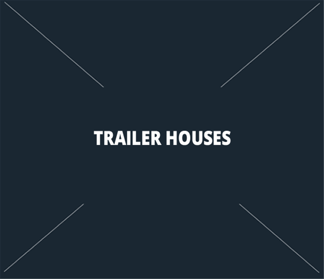 Trailer Houses